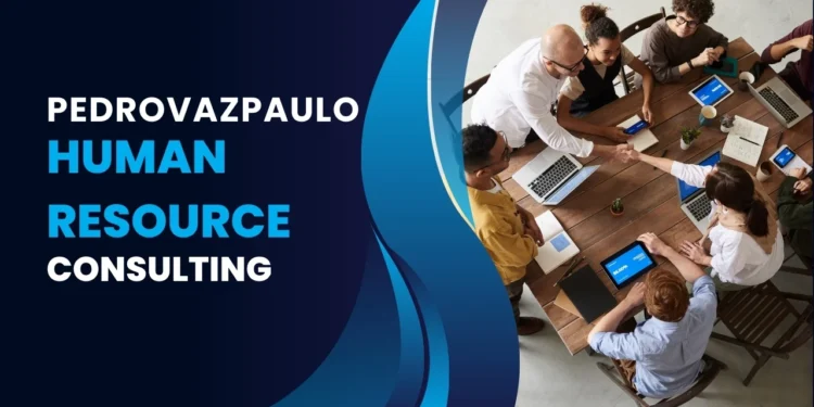 pedrovazpaulo human resource consulting